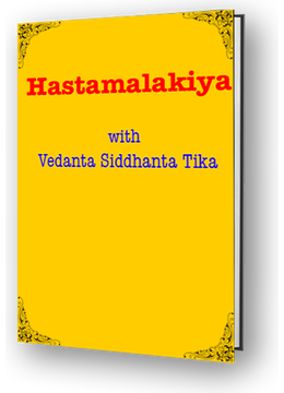 Hastamalakiya with Vedanta-siddhanta-tika